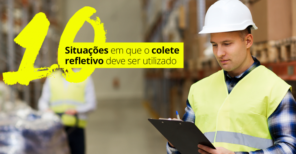 10 Situações em que o colete refletivo deve ser utilizado