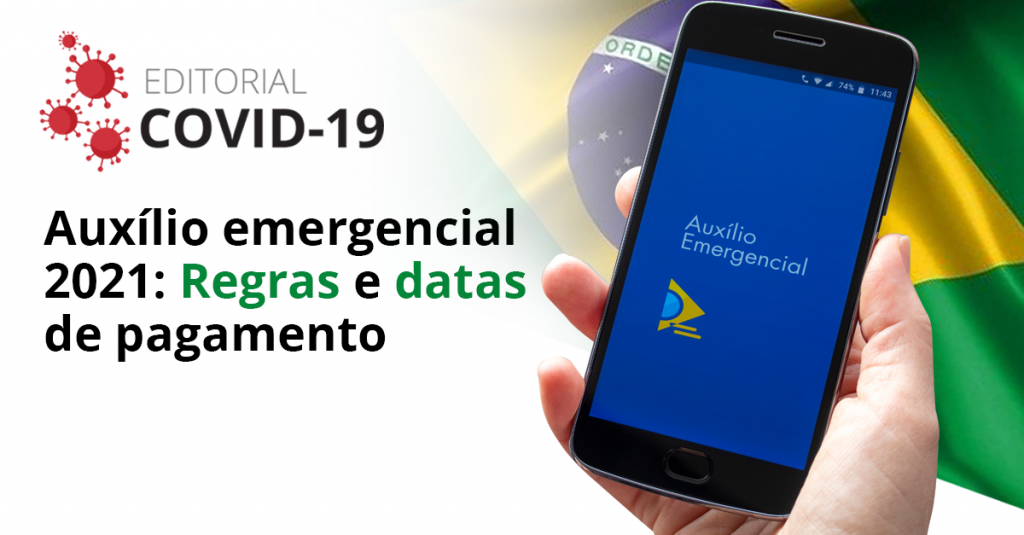 Auxílio emergencial 2021: regras e datas de pagamento